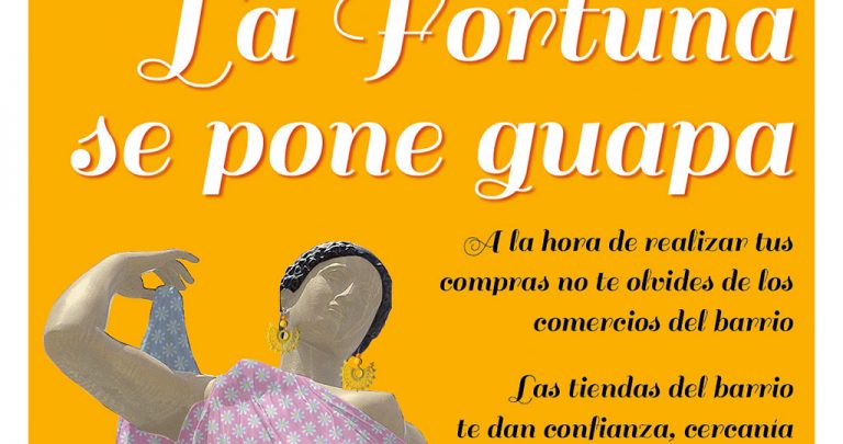 El Ayuntamiento y los comerciantes del barrio ponen en marcha la campaña ‘La Fortuna se pone guapa’