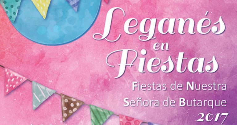 Programa completo de las Fiestas de Leganés 2017