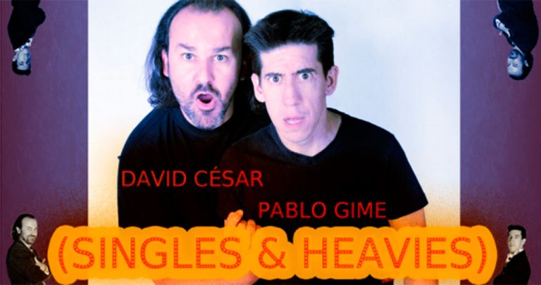 David César y Pablo Gime, ‘Dos cómicos y medio: singles & heavies’ en la Gran Vía madrileña