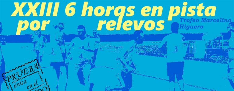 Atletismo: XXIII edición Seis horas en pista por relevos Ciudad de Leganés