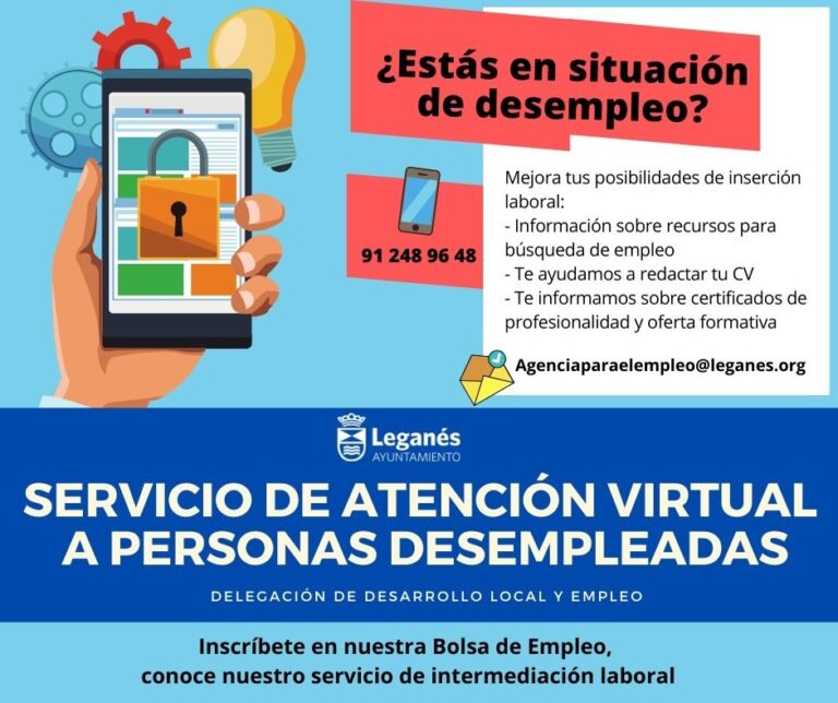 El Ayuntamiento de Leganés pone a disposición de las personas desempleadas un servicio de atención virtual